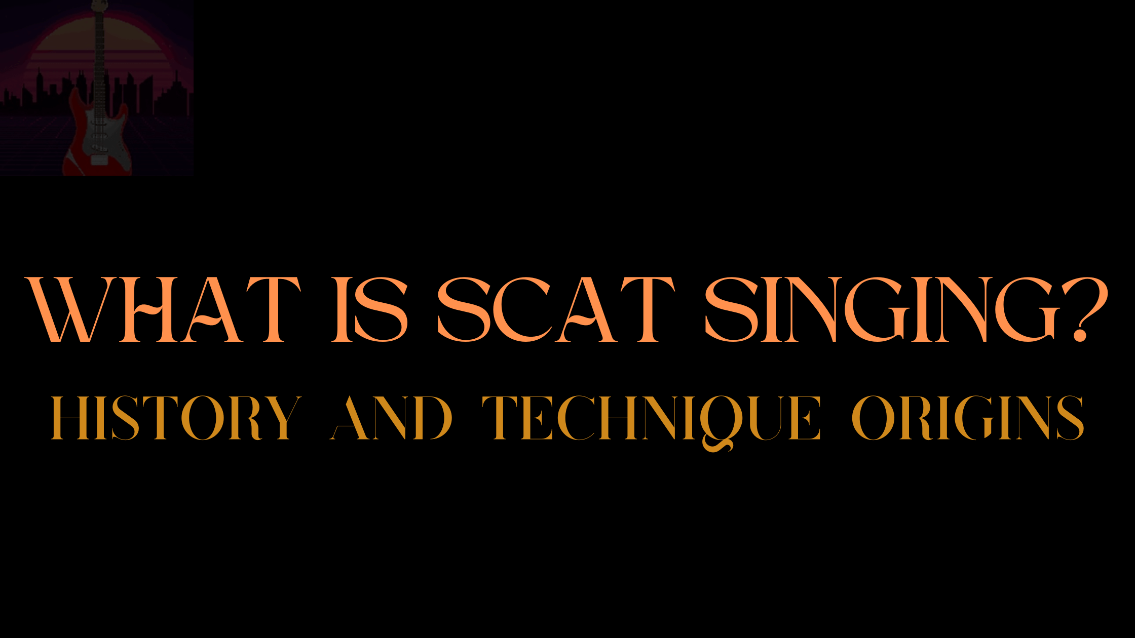 Jazz wordless nonsensycal vocal technique used by Louis Armstrong, Ella Fitzgerald