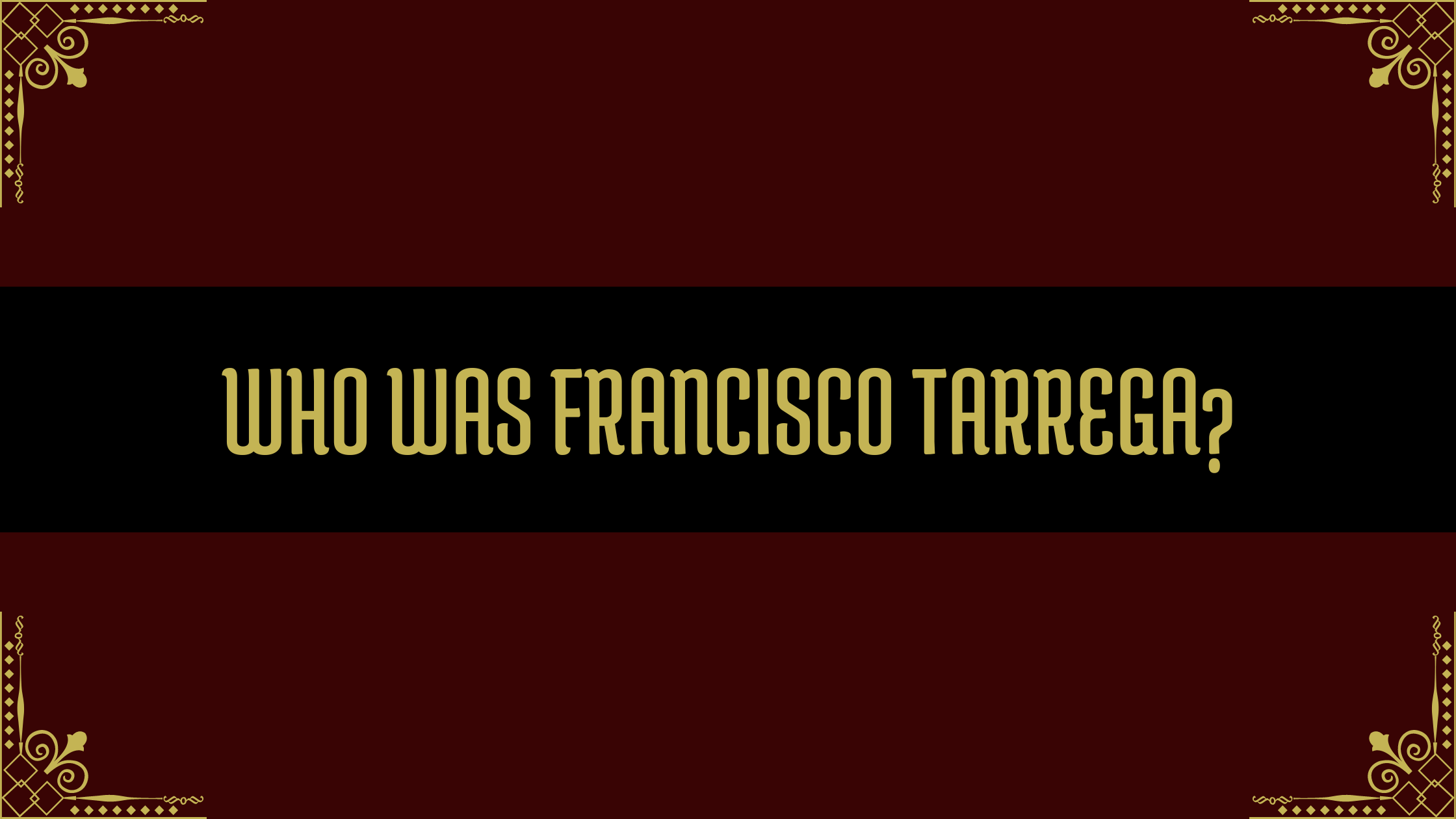 Blog post about Francisco Tarrega classical guitarist and composer