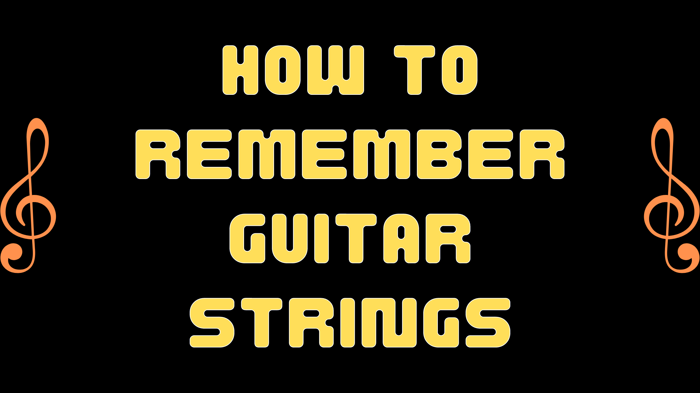 How to Remember Guitar Strings (acoustic guitar, classical and electric guitar)